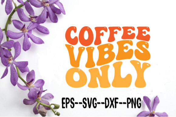 Coffee Vibes Only: A Retro SVG Review for Embroidery