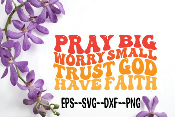 Pray Big, Worry Small: A Designer’s Review