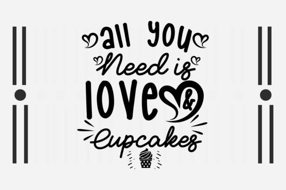 Review: All You Need is Love and Cupcakes SVG