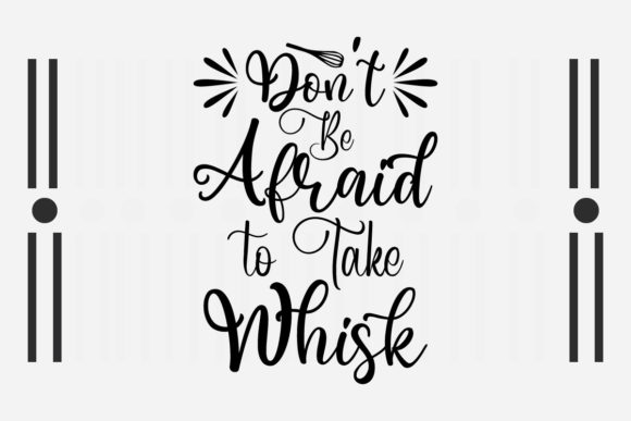 Review: Don’t Be Afraid to Take Whisk SVG for Embroidery