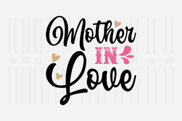 Review: Mother in Love SVG for Embroidery
