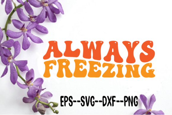 Reviewing Always Freezing New Retro Wavy Svg for Stitch