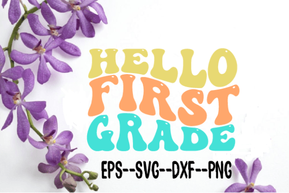 Reviewing Hello First Grade Retro Wavy Svg for Embroidery