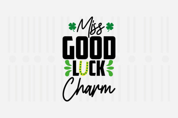 Reviewing Miss Good Luck Charm St. Patrick’s SVG for Embroidery