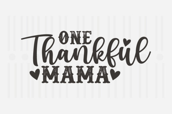 Reviewing One Thankful Mama SVG for Embroidery