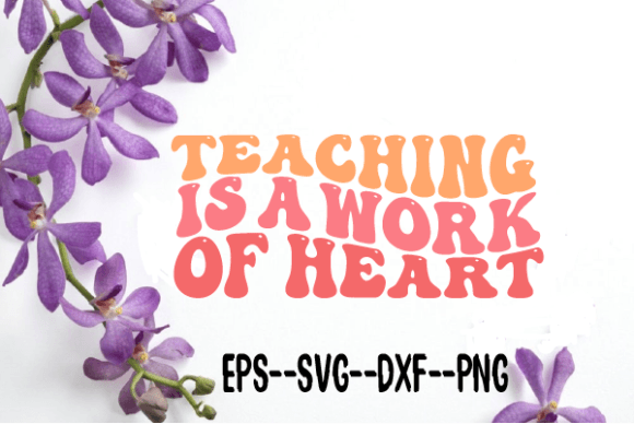 Reviewing Teaching is a Work of Heart Wavy Svg for Stitchers