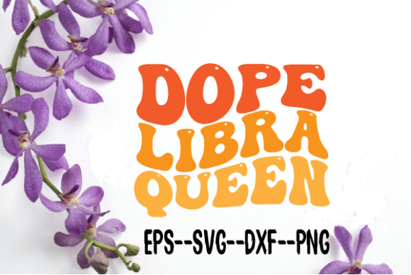 Reviewing the Dope Libra Queen Wavy Retro SVG