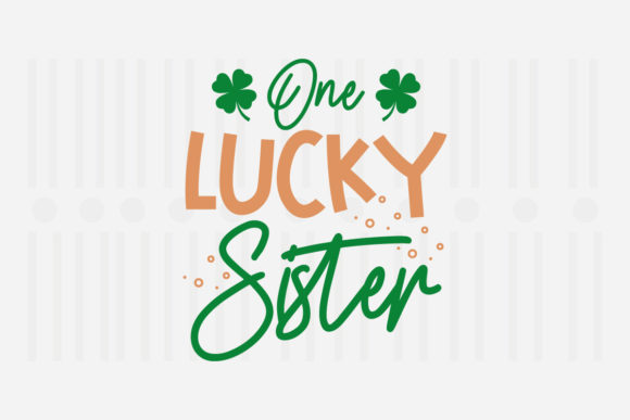 Reviewing the One Lucky Sister SVG for Embroidery